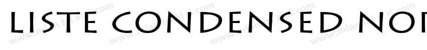 Liste Condensed Normal字体转换
